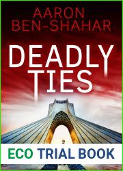 Deadly Ties: A Political Thriller