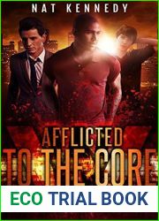 Afflicted to the Core (Wielder World, #3)