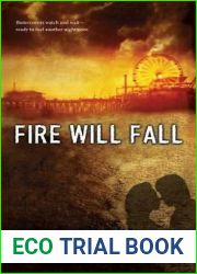 Fire Will Fall (Streams of Babel, #2)