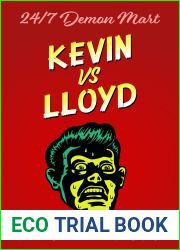 Kevin vs Lloyd: A horror comedy (24 7 Demon Mart Short Reads Book 3)