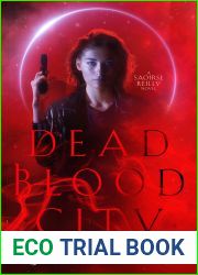 Dead Blood City (Saoirse Reilly, #1)
