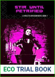 Stir Until Petrified (A Violetta Massoni Adventure, #1)