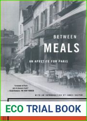 Between Meals: An Appetite for Paris