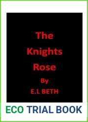 The Knights Rose