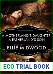 A Motherland|s Daughter, A Fatherland|s Son