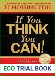 If You Think You Can!: Thirteen Laws that Govern the Performance of High Achievers