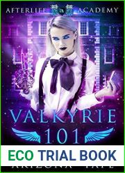 Valkyrie 101: How to become a Valkyrie (The Afterlife Academy: Valkyrie, #1)