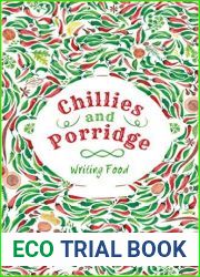 Chillies and Porridge: Writing Food