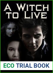 A Witch to Live (Damned and Cursed, #2)