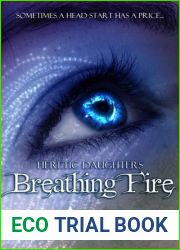 Breathing Fire (Heretic Daughters #1)