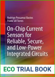 On-Chip Current Sensors for Reliable, Secure, and Low-Power Integrated Circuits