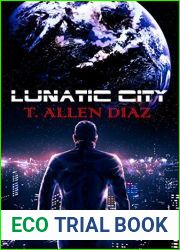 Lunatic City: A Gritty Cyberpunk Noir