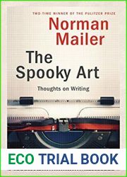The Spooky Art: Thoughts on Writing