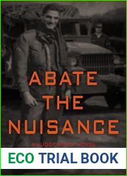 Abate the Nuisance: A Judge Roth Thriller (Judge Roth Thrillers Book 2)