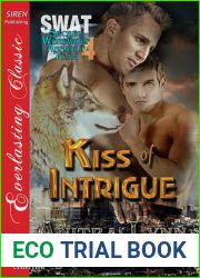 Kiss of Intrigue (SWAT - Secret Werewolf Assault Team #4)