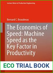 The Economics of Speed: Machine Speed as the Key Factor in Productivity