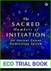 The Sacred Numbers of Initiation: An Ancient Essene Numerology System