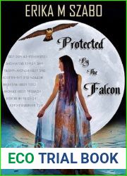Protected by The Falcon (The Ancestor|s Secrets #1)