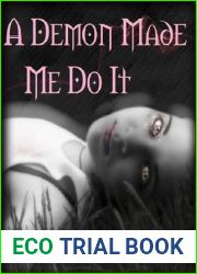 A Demon Made Me Do It (Demonblood, #1)