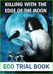 Killing With the Edge of the Moon