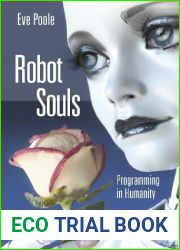 Robot Souls: Programming in Humanity