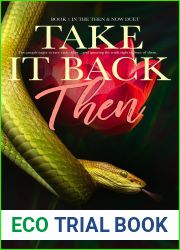 Take It Back Then: Then and Now Duet Book 1