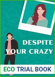 Despite Your Crazy