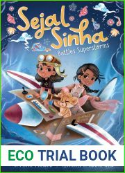 Sejal Sinha Battles Superstorms