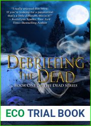 Debriefing the Dead (The Dead #1)