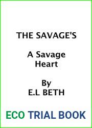 THE SAVAGE|S: A SAVAGE HEART