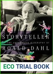 Storyteller: The Authorized Biography of Roald Dahl