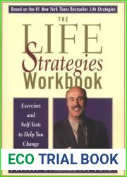 The Life Strategies Workbook: Exercises and Self-Tests to Help You Change Your Life