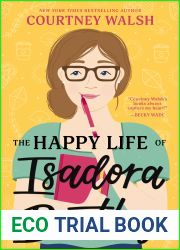 The Happy Life of Isadora Bentley