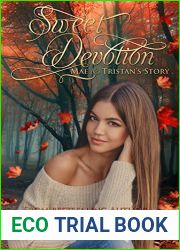 Sweet Devotion : Mae and Tristan|s Story (A Watcher Novel)