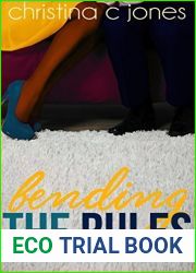 Bending The Rules (The Wright Brothers, #3)