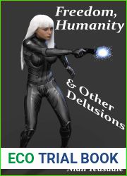 Freedom, Humanity, and Other Delusions (Death|s Handmaiden, #3)