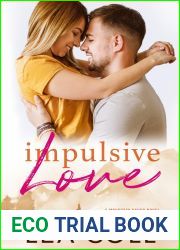 Impulsive Love (Mountain Haven, #3)