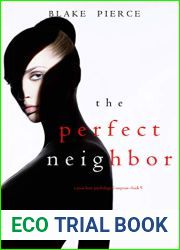 The Perfect Neighbor (Jessie Hunt, #9)
