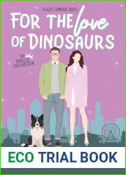 For the Love of Dinosaurs (The Royals of Isola Nostrum, #2)