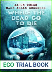 Where the Dead Go to Die
