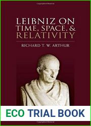Leibniz on Time, Space, and Relativity