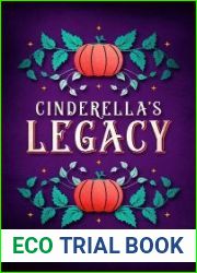 Cinderella|s Legacy (Fairy-tale Inheritance #0.5)