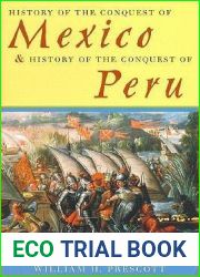History of the Conquest of Mexico History of the Conquest of Peru