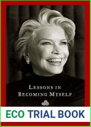 Lessons in Becoming Myself
