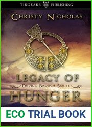 Legacy of Hunger (Druid|s Brooch #1)