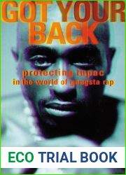 Got Your Back: Protecting Tupac in the World of Gangsta Rap