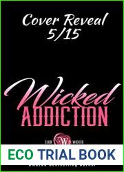Wicked Addiction: Dark Mafia Romance, Angsty Triangle Duet Book 1 (Club Wicked)