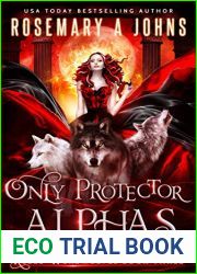Only Protector Alphas (Rebel Werewolves #3)
