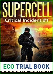 SuperCell (Critical Incident #1)