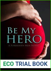 Be My Hero (Forbidden Men, #3)